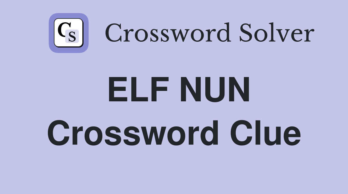 state of being nun crossword clue